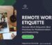 remote work Etiquette